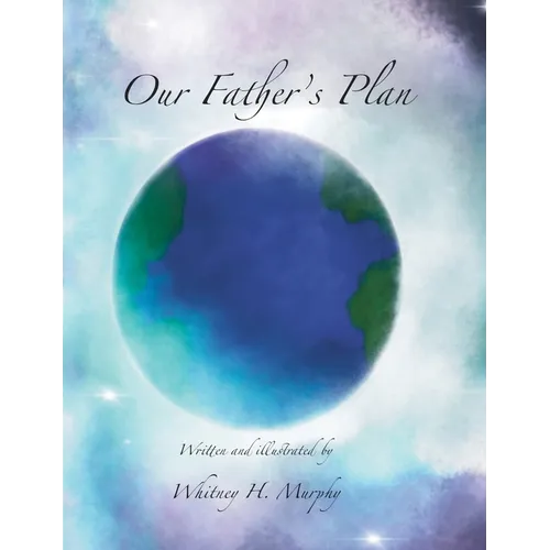 Our Father's Plan