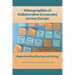 Ethnographies of Collaborative Economies across Europe: Understanding Sharing and Caring