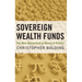 Sovereign Wealth Funds: The New Intersection of Money and Politics