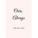 Ours, Always
