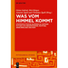 Was Vom Himmel Kommt: Stoffanalytische Zugänge Zu Antiken Mythen Aus Mesopotamien, Ägypten, Griechenland Und ROM