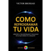 Como Reprogramar tu Vida