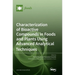 Characterization of Bioactive Compounds in Foods and Plants Using Advanced Analytical Techniques