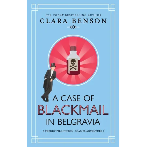A Case of Blackmail in Belgravia