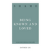 Shame: Being Known and Loved