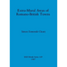 Extra-Mural Areas of Romano-British Towns