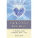 Your Life After Their Death: A Medium's Guide to Healing After a Loss