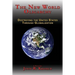The New World Oligarchy: Destroying the United States Through Globalization a Novel