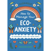 How to Manage Your Eco-Anxiety: An Empowering Guide for Young People