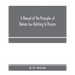 A manual of the principles of Roman law relating to persons, property, and obligations, with a historical introduction for the use of students