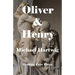 Oliver & Henry