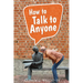 How to Talk to Anyone!