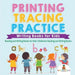 Printing Tracing Practice - Writing Books for Kids - Reading and Writing Books for Kids Children's Reading and Writing Books