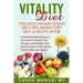 The Vitality Diet: The Vegetarian/Vegan Anti-Inflammatory Diet & Recipe Book: The Science-Based Way to Overcome Chronic Pain, Disease, an