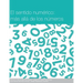 Sentido numerico: mas alla de los numeros