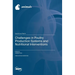 Challenges in Poultry Production Systems and Nutritional Interventions
