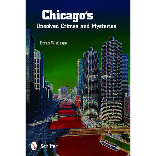 Chicago's Unsolved Crimes & Mysteries