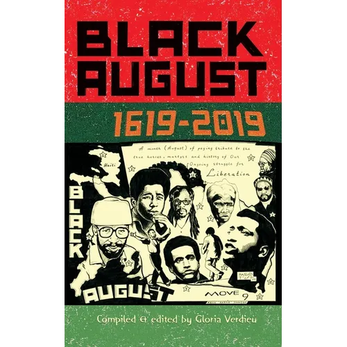 Black August: 1619-2019