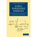 Early Yorkshire Families