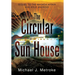 The Circular Sun House