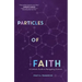 Particles of Faith: A Catholic Guide to Navigating Science