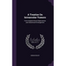 A Treatise On Intraocular Tumors: From Original Clinical Observations and Anatomical Investigations