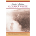 Algerian White: A Narrative