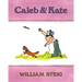 Caleb and Kate: (National Book Award Finalist)