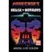 Minecraft: House of Horrors: An Official Minecraft Novel