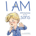 I AM, Affirmations For Our Sons: Powerful Affirmations for Children