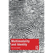 Multimodality and Identity