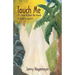 Touch Me: It's time to heal the church to heal the world