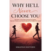 Why He'll Never Choose You: The Raw Truth About Being His Option, Not His Priority, and How to Break the Pattern for Good
