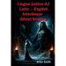 Lingua Latina A2 Latin - English Interlinear Ghost Stories
