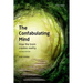 Confabulating Mind: How the Brain Creates Reality