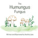 The Humungus Fungus