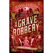 A Grave Robbery