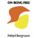 On Being Free