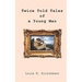 Twice Told Tales of a Young Man