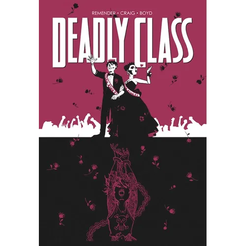 Deadly Class Volume 8: Never Go Back