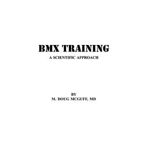 BMX Training: A Scientific Approach