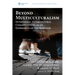 Beyond Multiculturalism: Intentional Intercultural Congregations as an Expression of the Kingdom