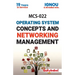 MCS-022 Operating System Concepts And Networking Management