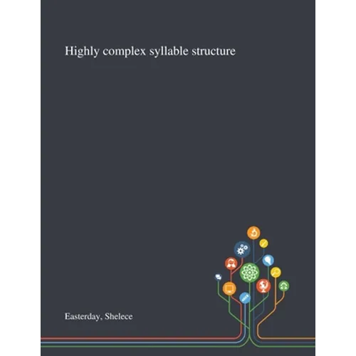 Highly Complex Syllable Structure