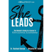 She Leads: The Women's Guide to a Career in Educational Leadership