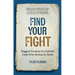 Find Your Fight: Rugged Wisdom for Faithful Dads Who Refuse to Settle