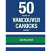 50 Years of Vancouver Canucks Hockey