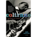 Coltrane: The Story of a Sound