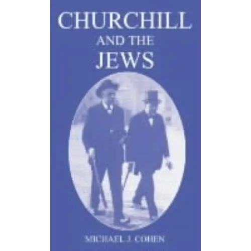 Churchill and the Jews, 1900-1948