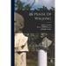 In Praise Of Walking